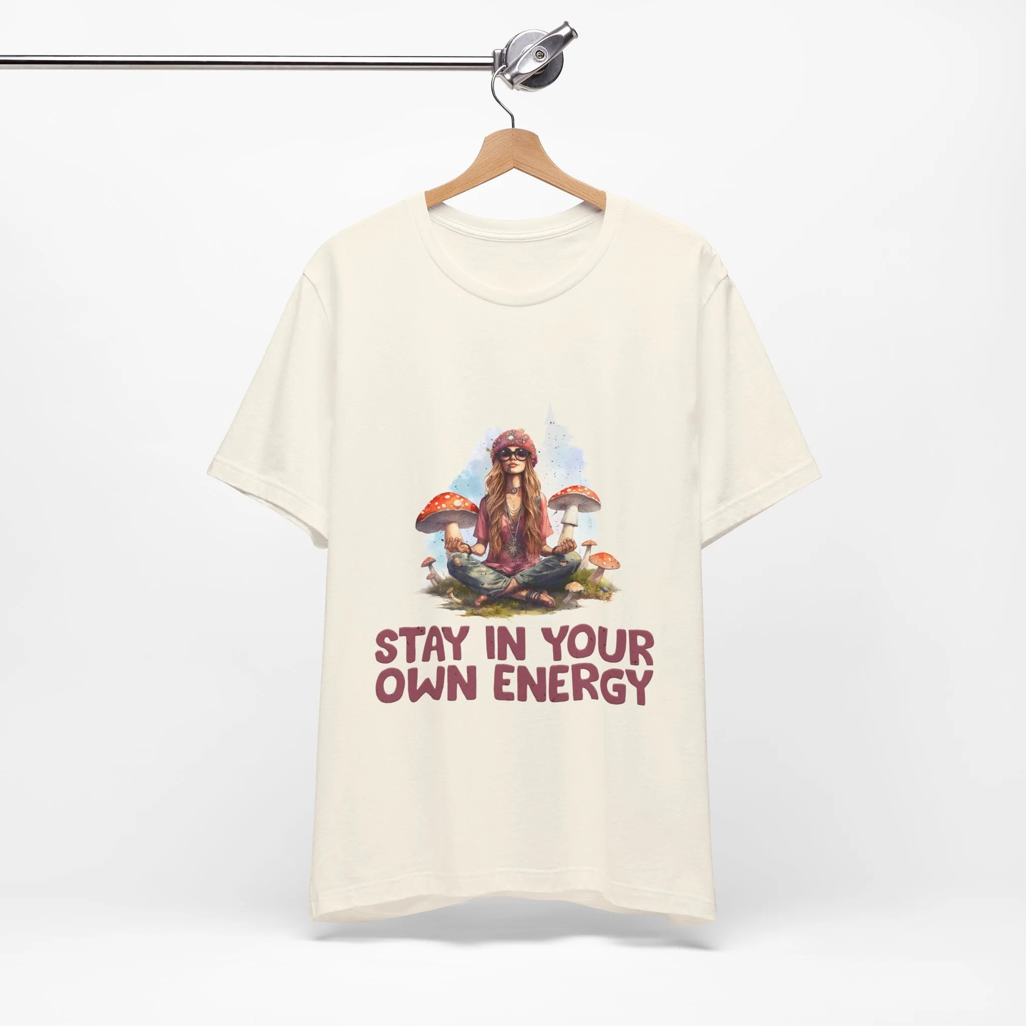 Stay In Your Own Energy Tee - Soft, Stylish, and Uplifting