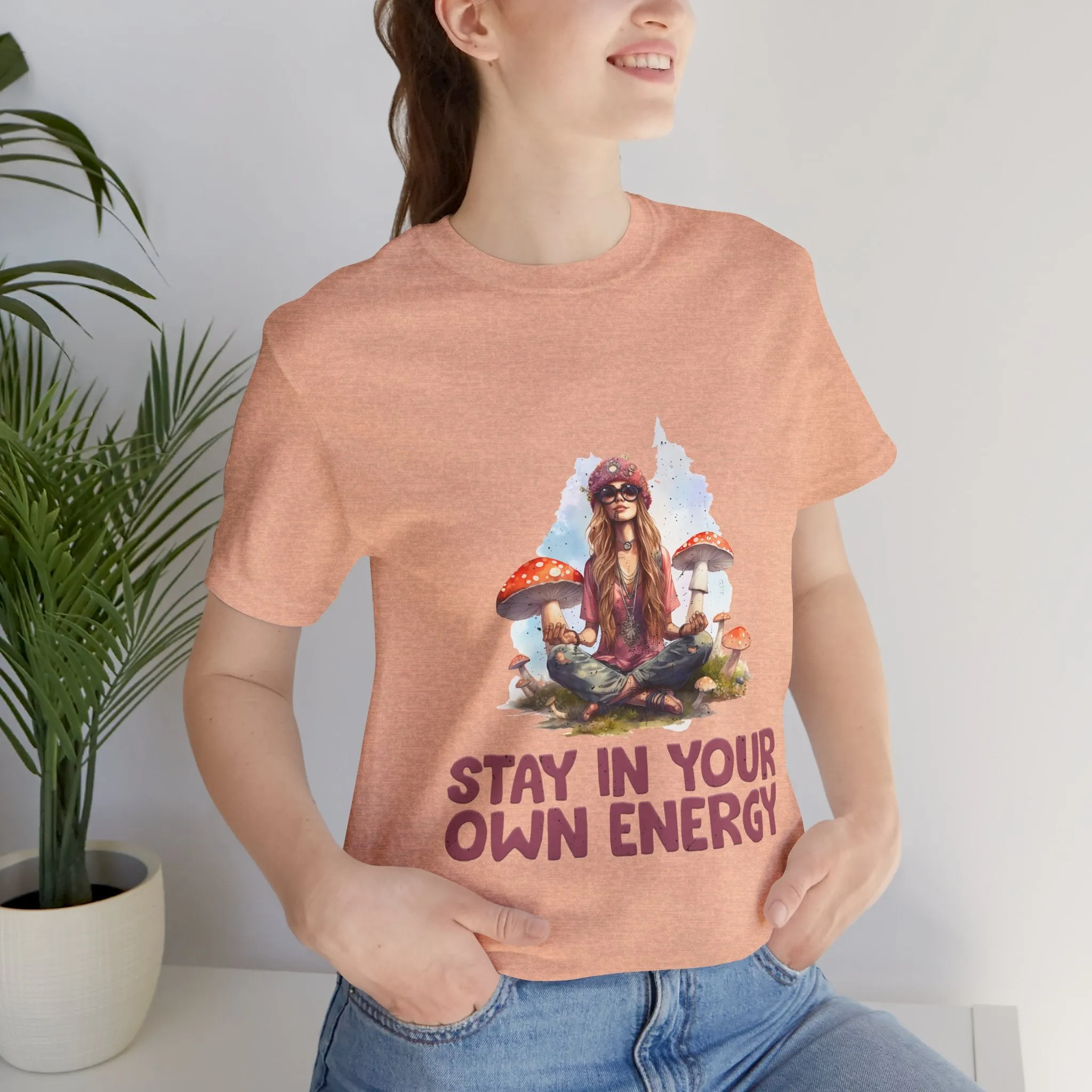 Stay In Your Own Energy Tee - Soft, Stylish, and Uplifting