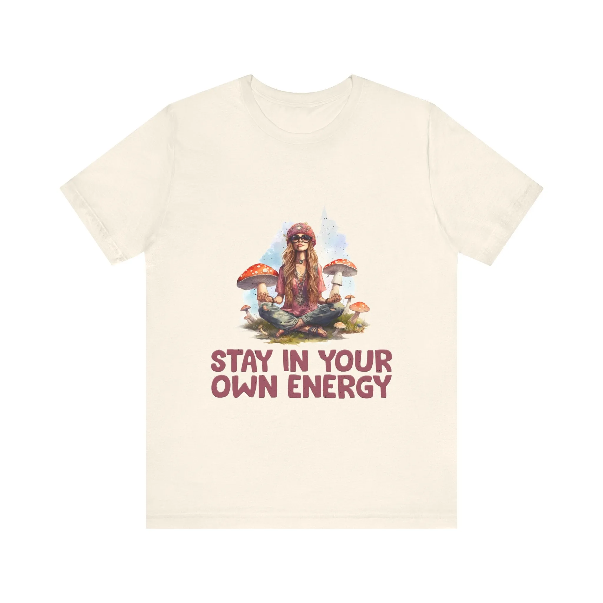 Stay In Your Own Energy Tee - Soft, Stylish, and Uplifting