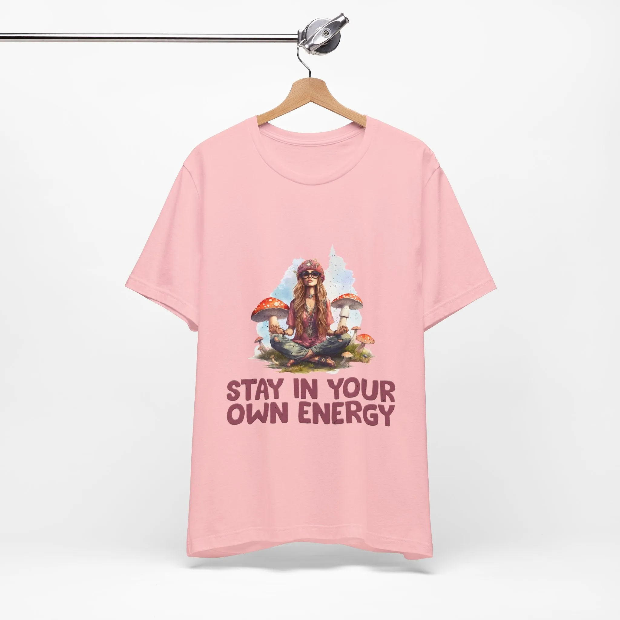 Stay In Your Own Energy Tee - Soft, Stylish, and Uplifting